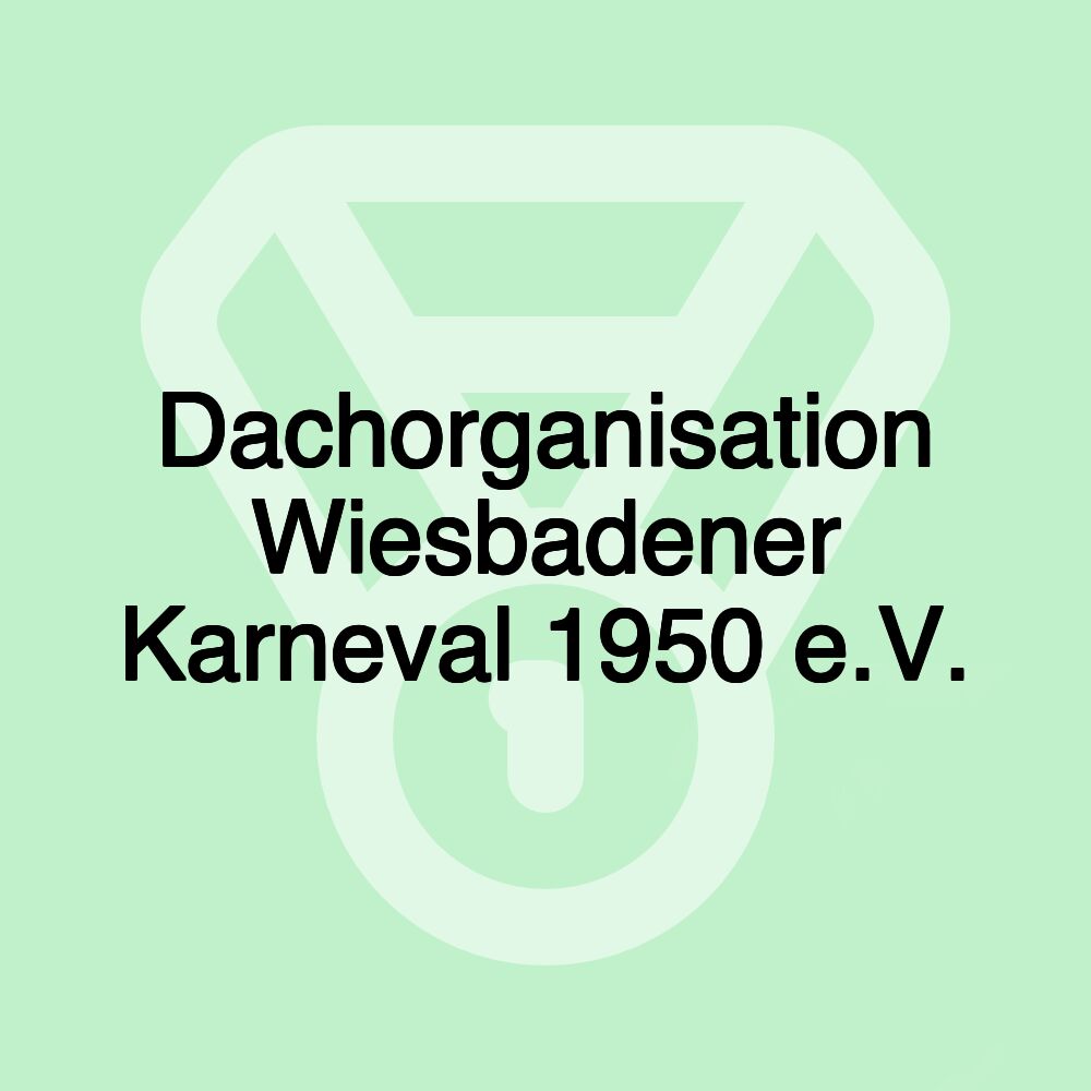 Dachorganisation Wiesbadener Karneval 1950 e.V.