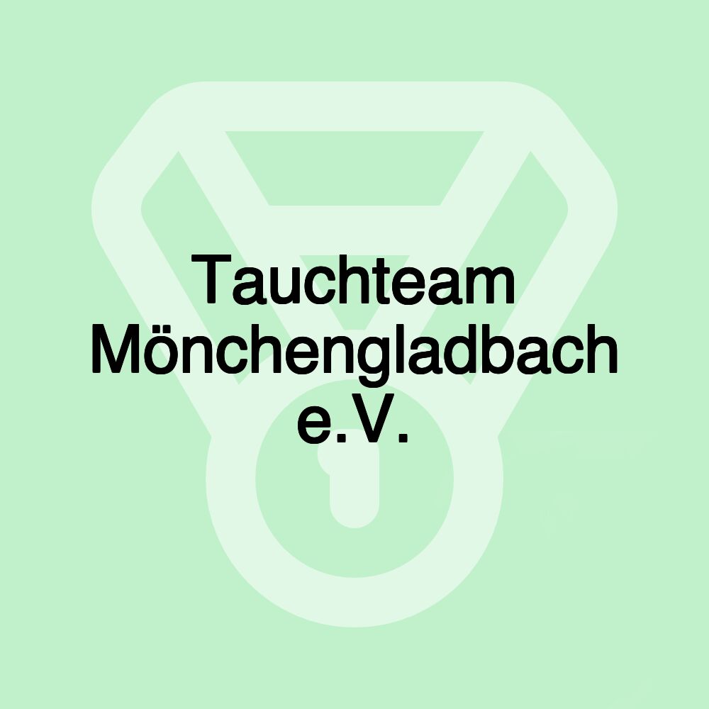 Tauchteam Mönchengladbach e.V. Tauchteam Mönchengladbach e.V.