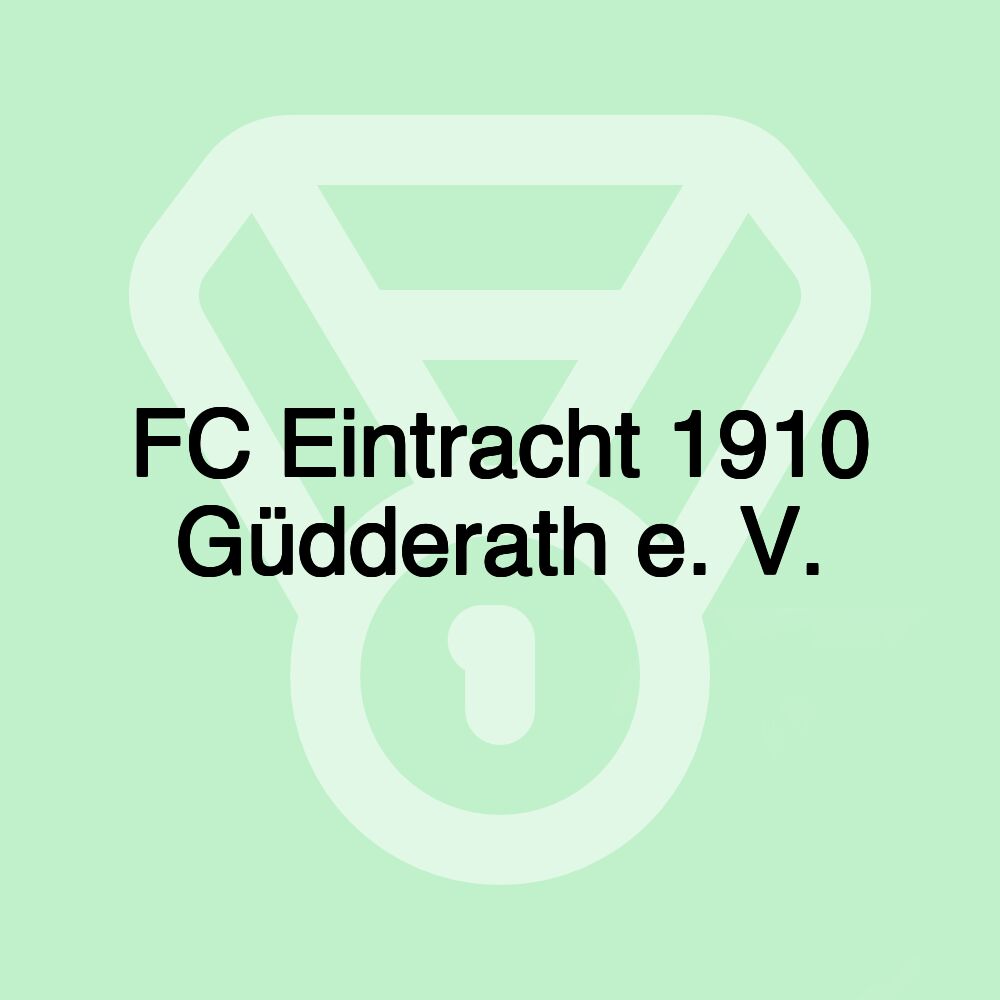 FC Eintracht 1910 Güdderath e. V. FC Eintracht 1910 Güdderath e. V.