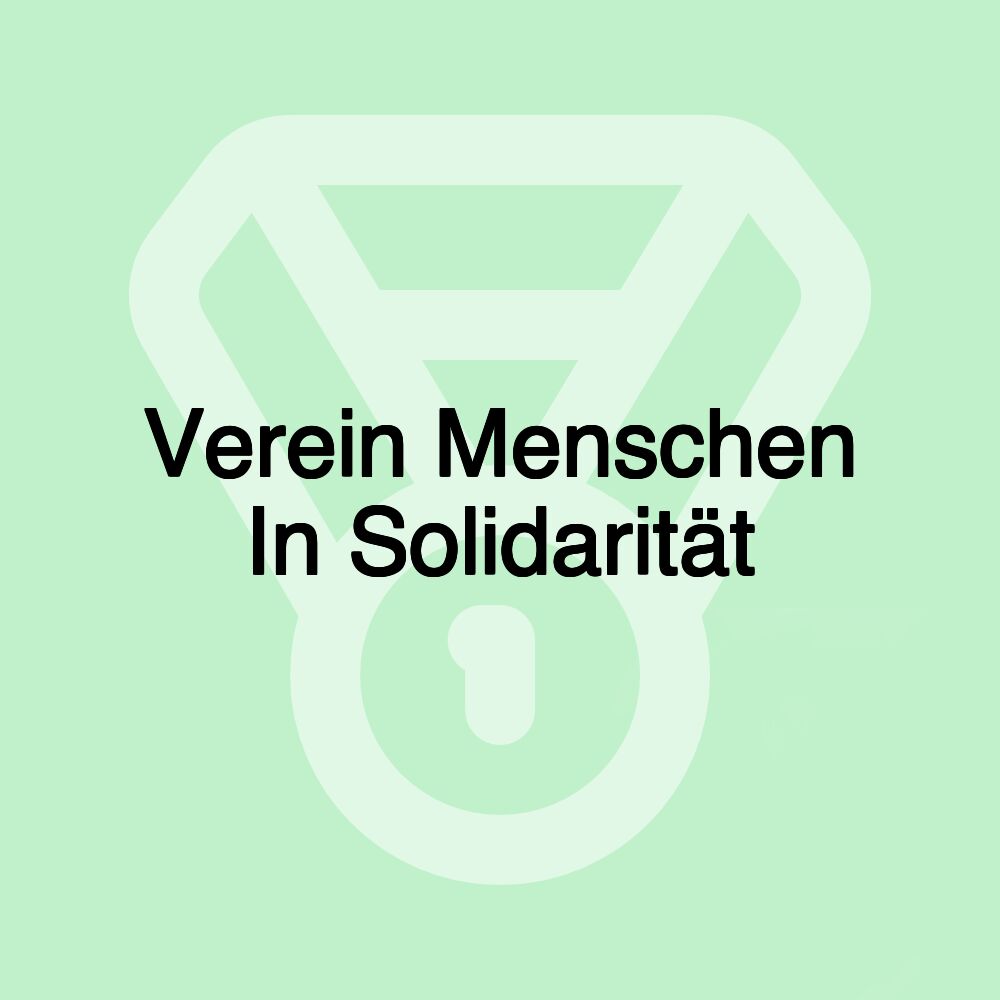 Verein Menschen In Solidarität Verein Menschen In Solidarität