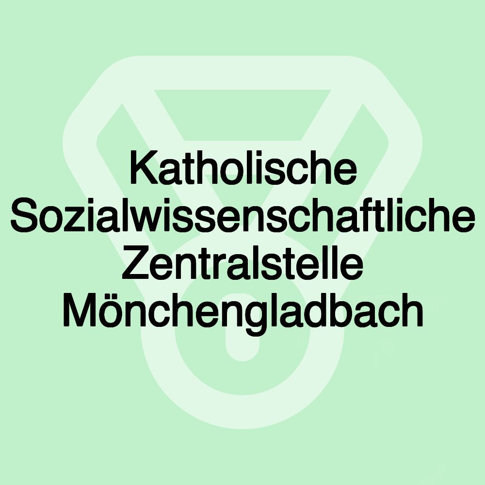 Katholische Sozialwissenschaftliche Zentralstelle Mönchengladbach