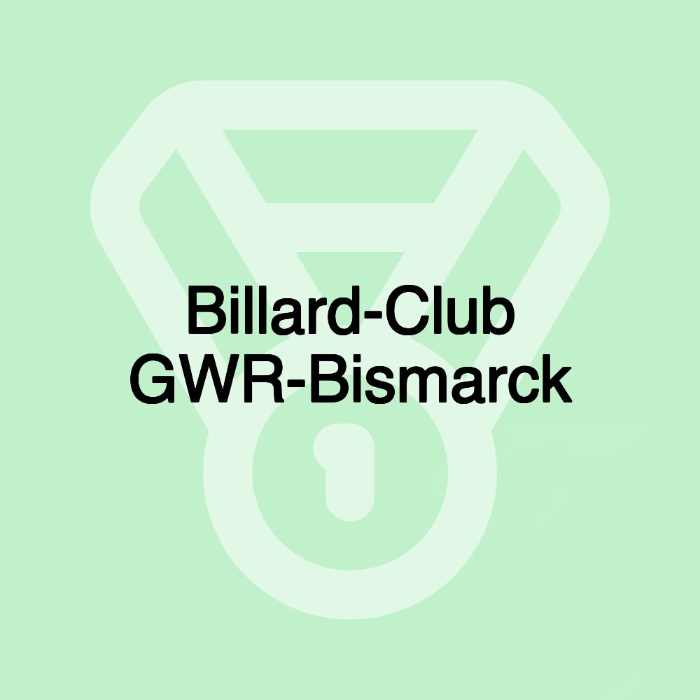 Billard-Club GWR-Bismarck Billard-Club GWR-Bismarck