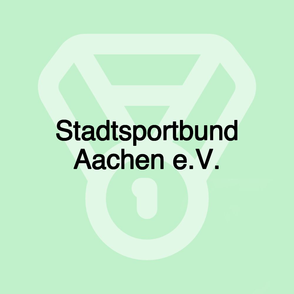 Stadtsportbund Aachen e.V.