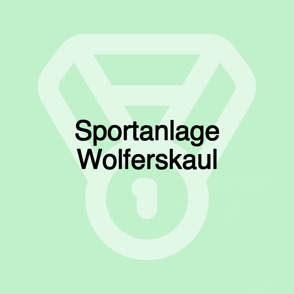 Sportanlage Wolferskaul Sportanlage Wolferskaul
