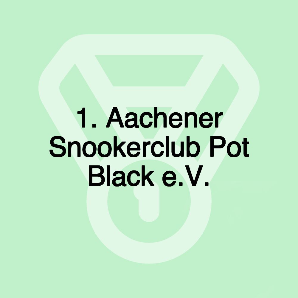 1. Aachener Snookerclub Pot Black e.V.