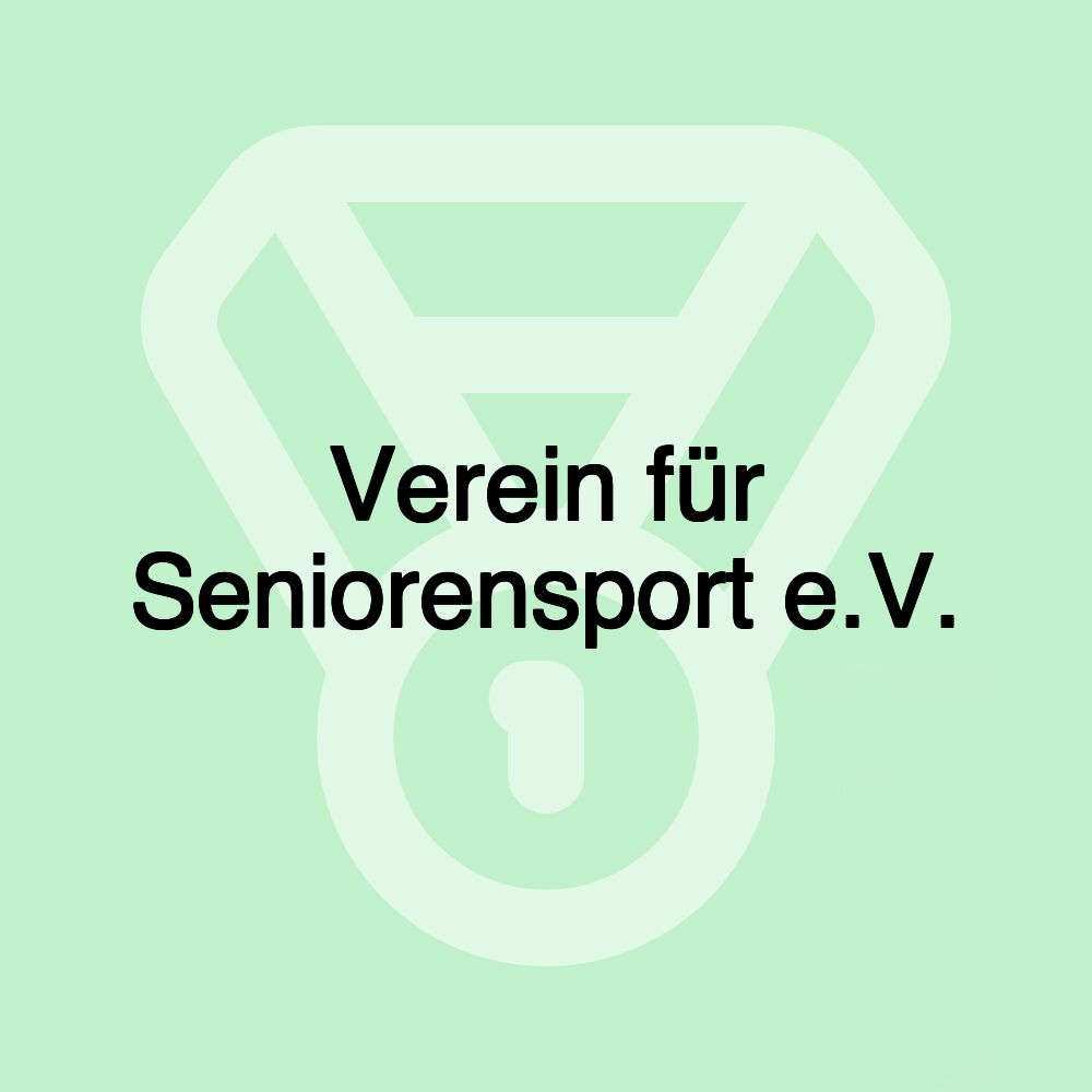 Verein für Seniorensport e.V.