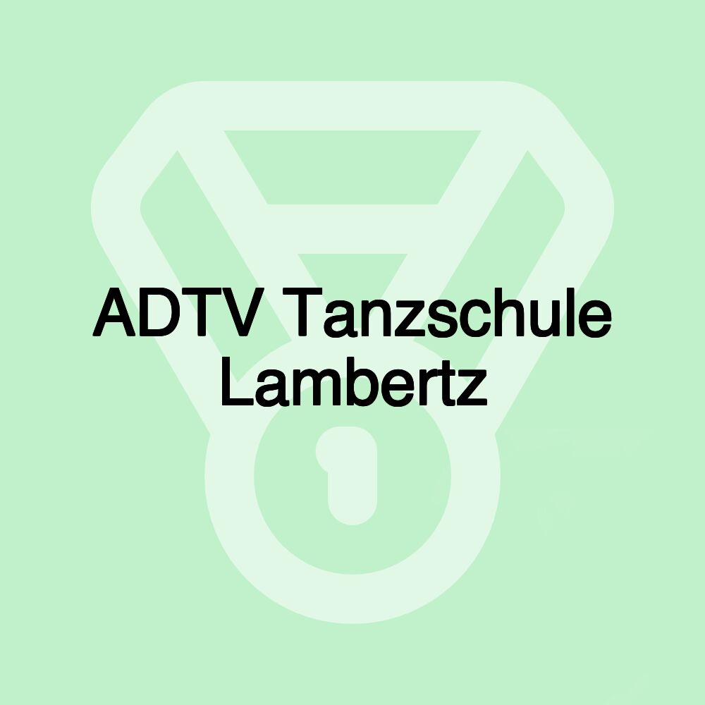 ADTV Tanzschule Lambertz