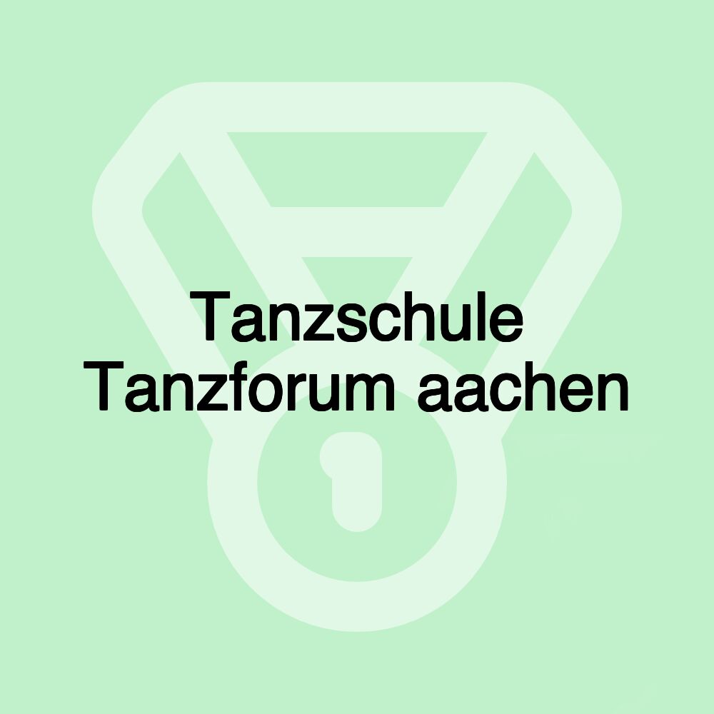 Tanzschule Tanzforum aachen