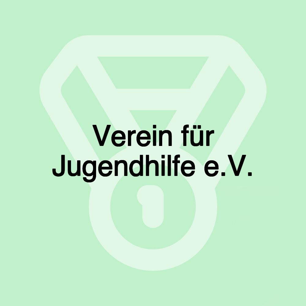 Verein für Jugendhilfe e.V. Verein für Jugendhilfe e.V.