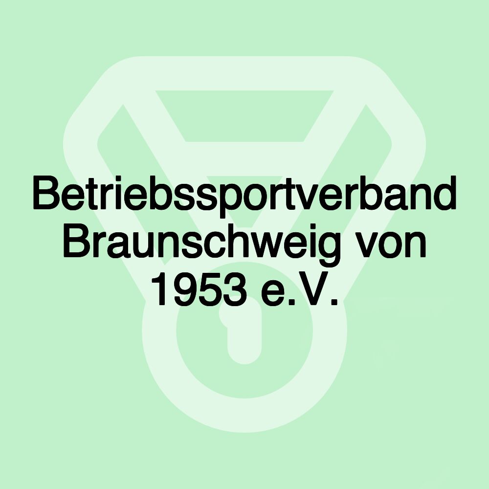 Betriebssportverband Braunschweig von 1953 e.V.