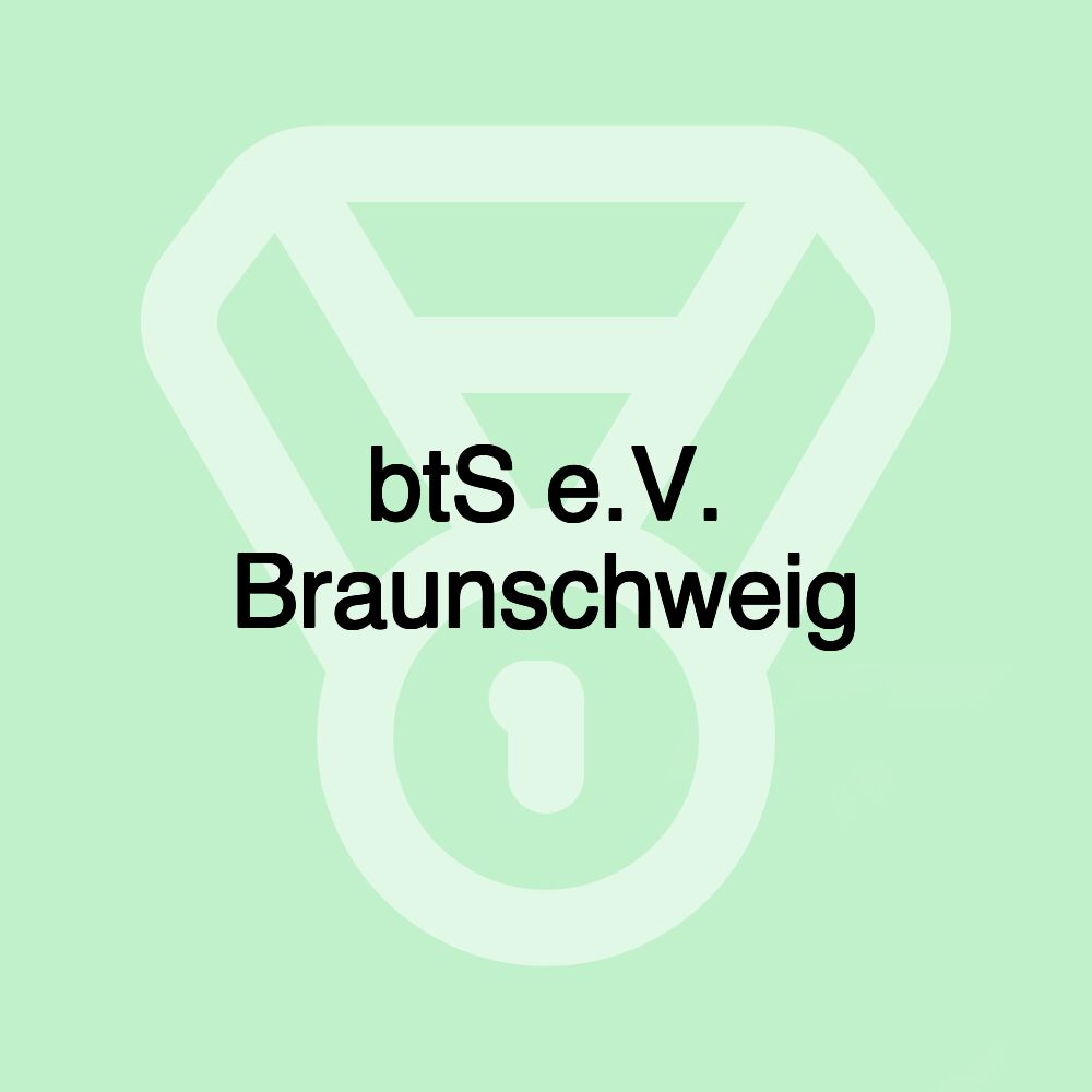 btS e.V. Braunschweig