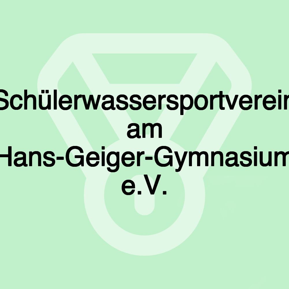 Schülerwassersportverein am Hans-Geiger-Gymnasium e.V.