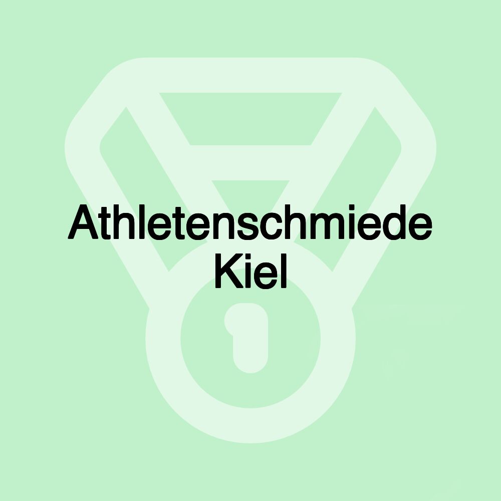 Athletenschmiede Kiel