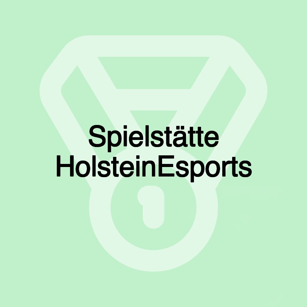 Spielstätte HolsteinEsports