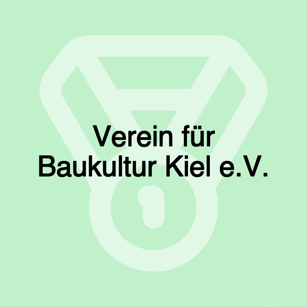 Verein für Baukultur Kiel e.V.