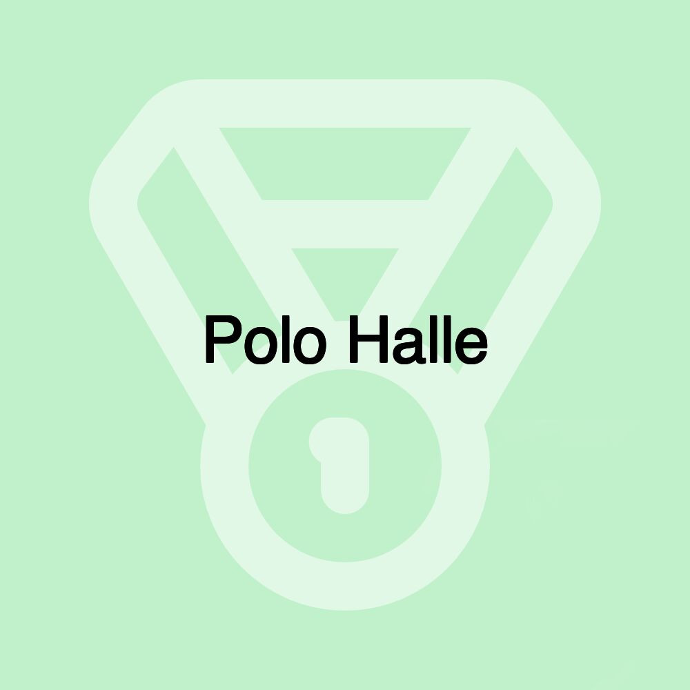 Polo Halle Polo Halle
