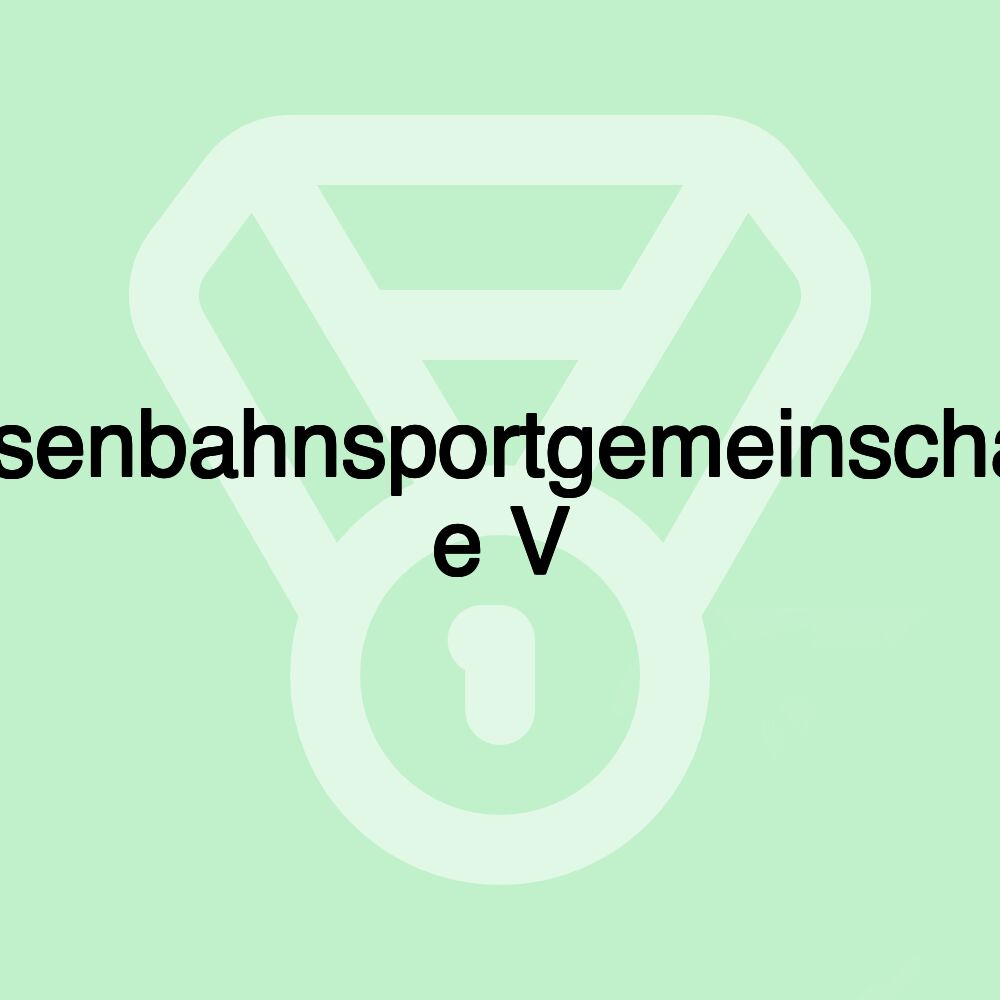 Eisenbahnsportgemeinschaft e V