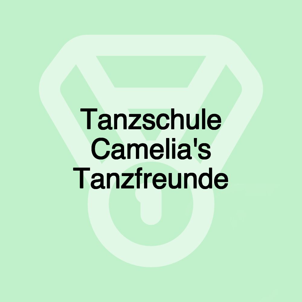 Tanzschule Camelia's Tanzfreunde Tanzschule Camelia's Tanzfreunde