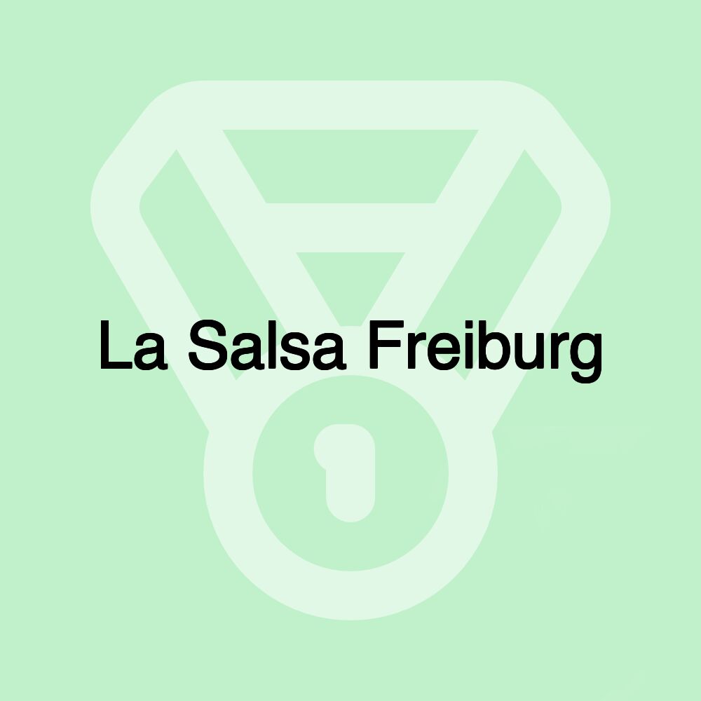La Salsa Freiburg