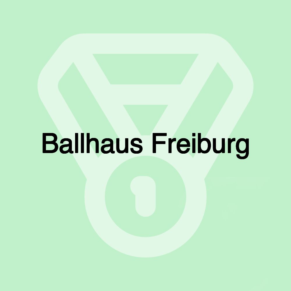 Ballhaus Freiburg