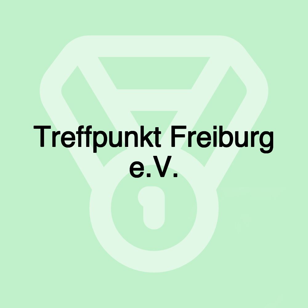 Treffpunkt Freiburg e.V.