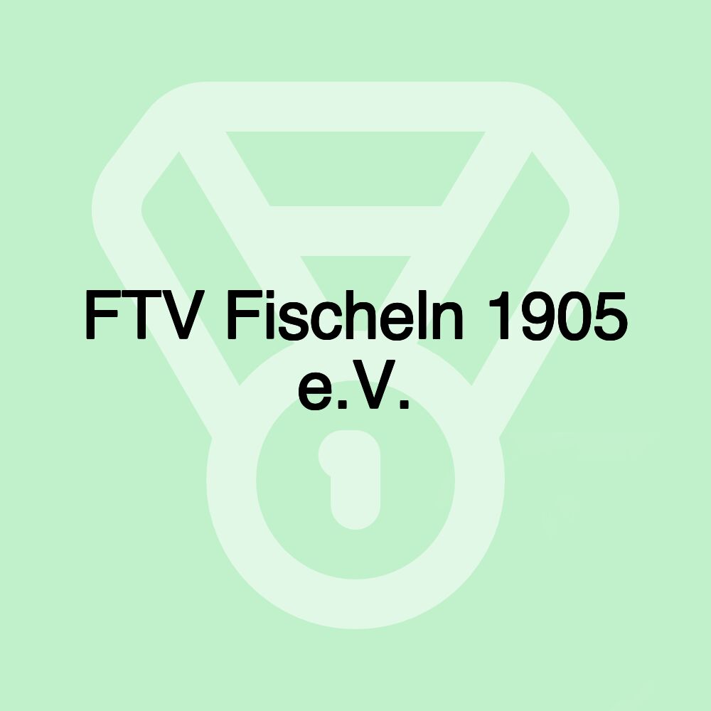 FTV Fischeln 1905 e.V. FTV Fischeln 1905 e.V.