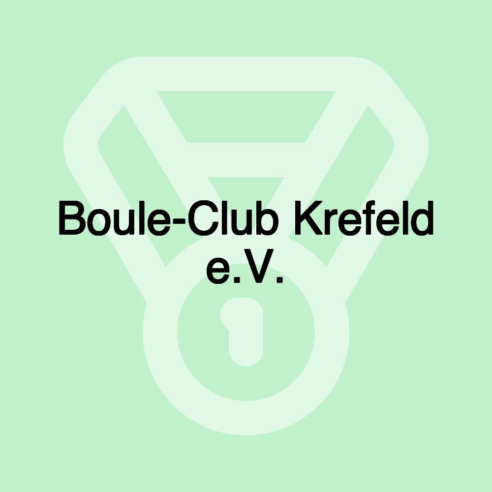 Boule-Club Krefeld e.V.