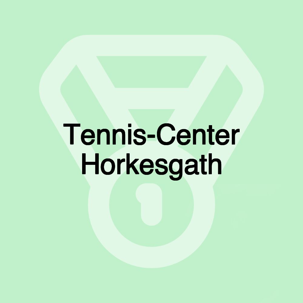 Tennis-Center Horkesgath Tennis-Center Horkesgath