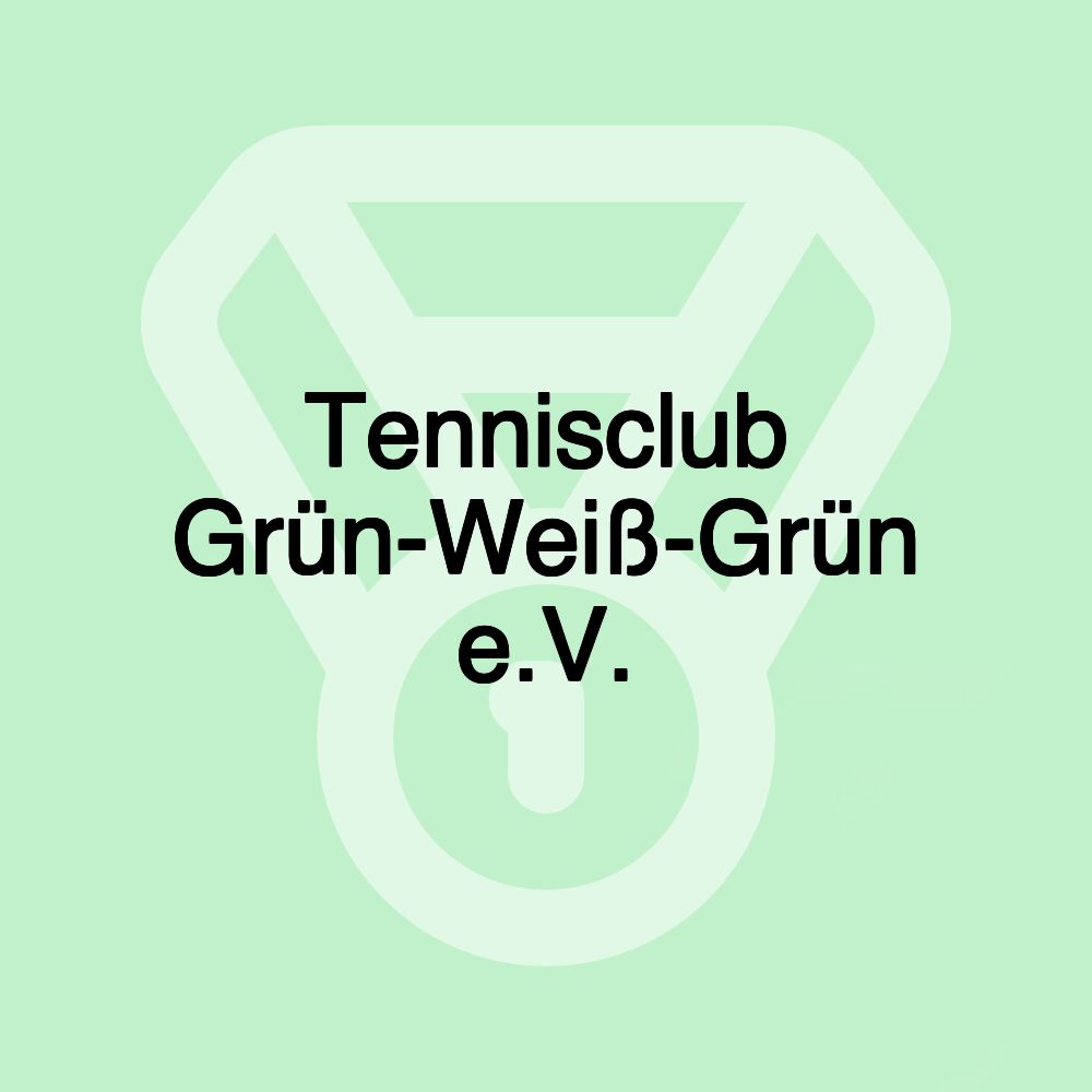 Tennisclub Grün-Weiß-Grün e.V. Tennisclub Grün-Weiß-Grün e.V.