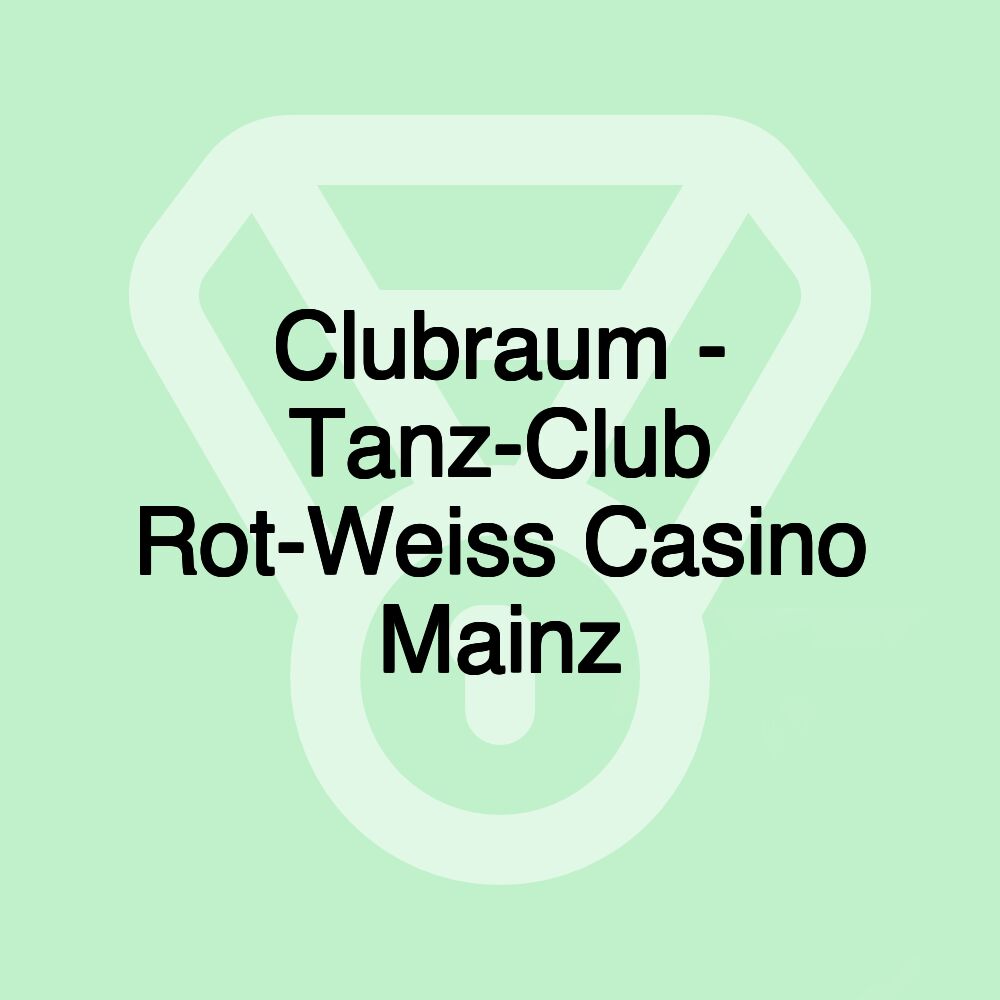 Clubraum - Tanz-Club Rot-Weiss Casino Mainz