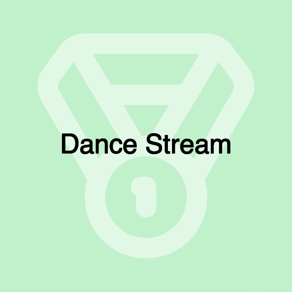 Dance Stream