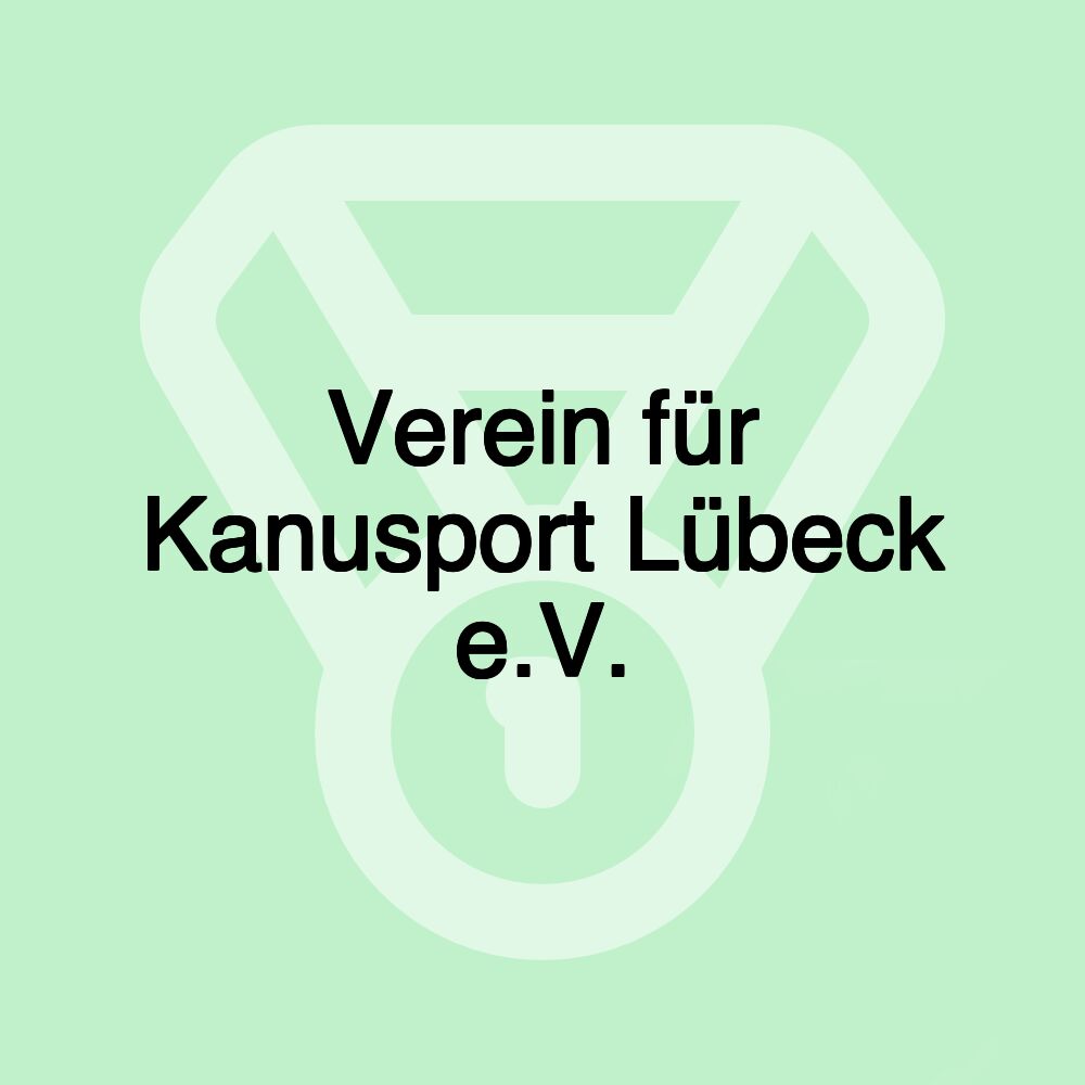 Verein für Kanusport Lübeck e.V.