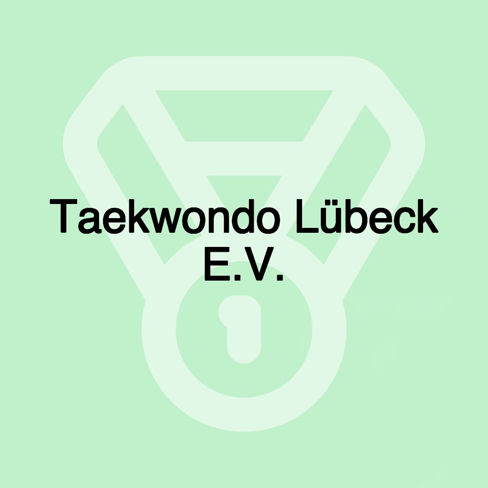 Taekwondo Lübeck E.V.