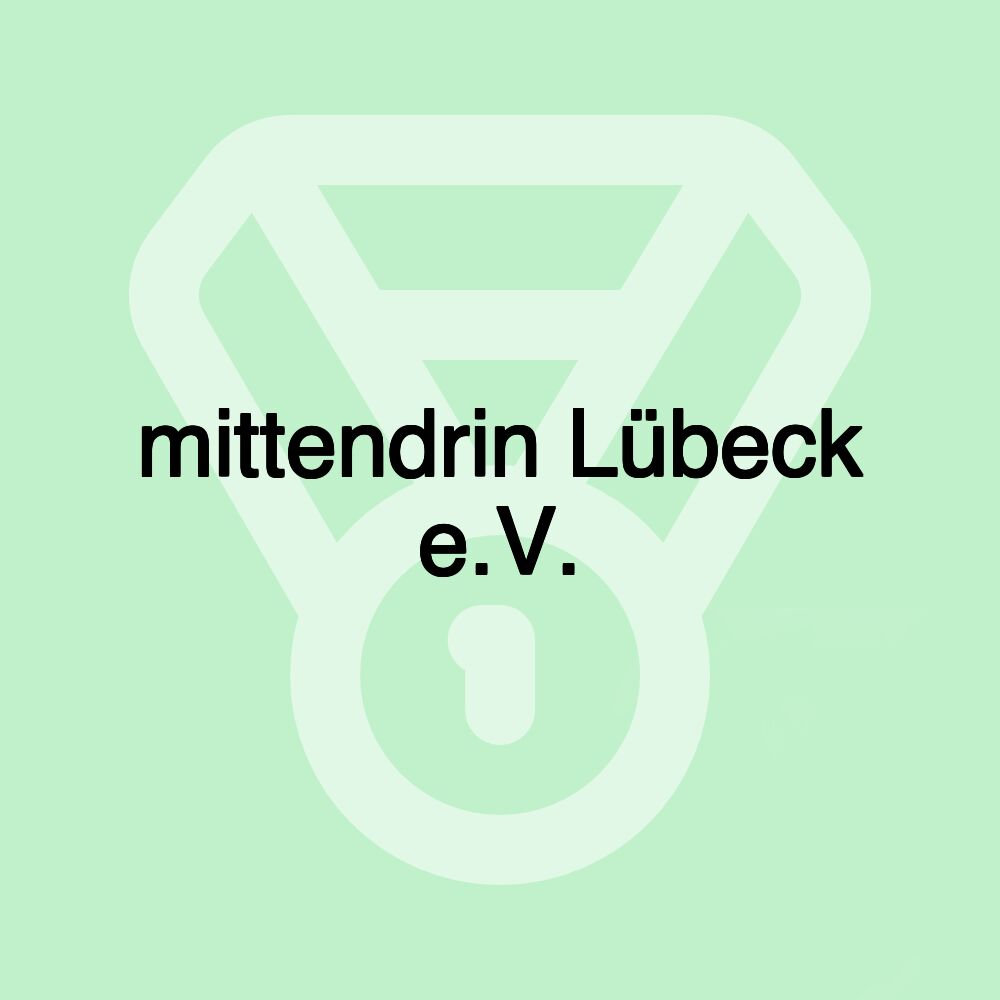 mittendrin Lübeck e.V.