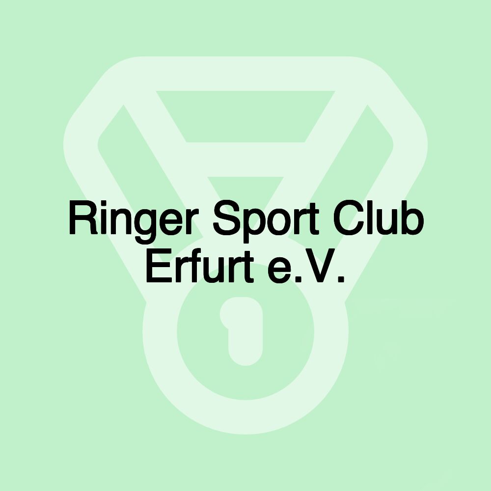 Ringer Sport Club Erfurt e.V.