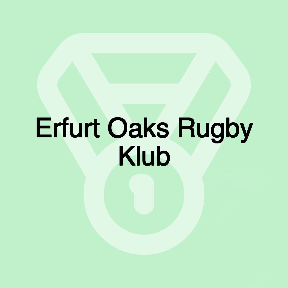 Erfurt Oaks Rugby Klub Erfurt Oaks Rugby Klub