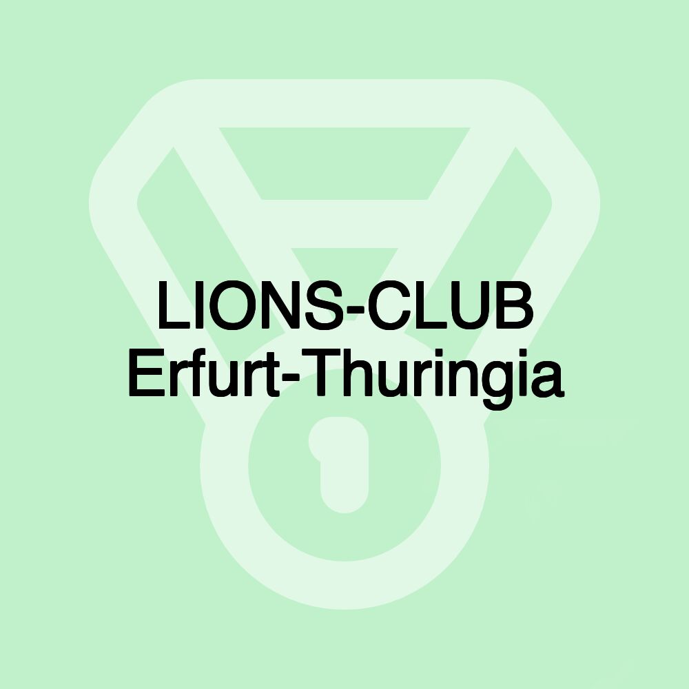 LIONS-CLUB Erfurt-Thuringia