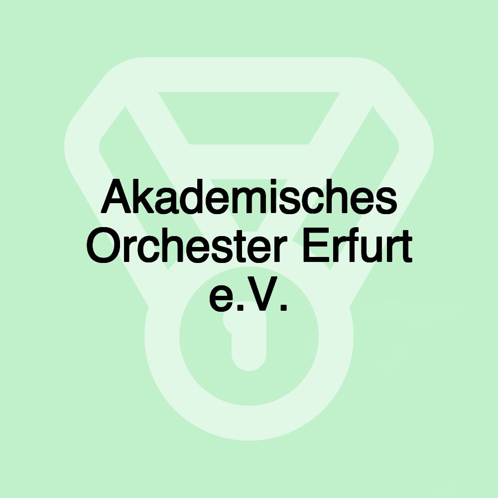 Akademisches Orchester Erfurt e.V.
