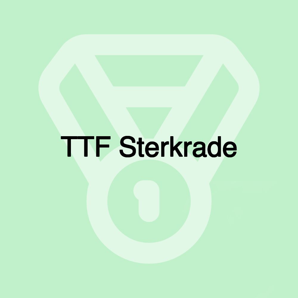 TTF Sterkrade TTF Sterkrade