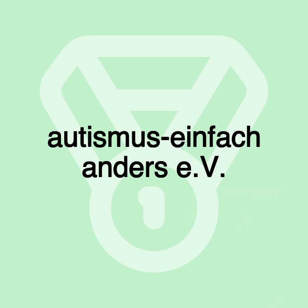 autismus-einfach anders e.V.