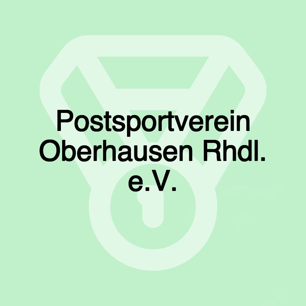 Postsportverein Oberhausen Rhdl. e.V.