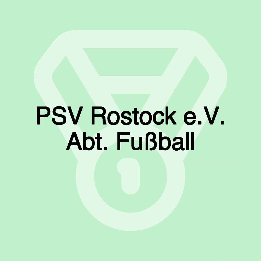 PSV Rostock e.V. Abt. Fußball