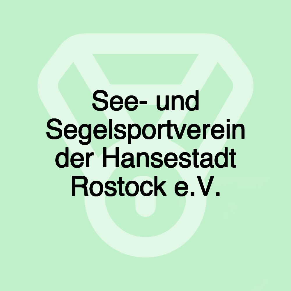 See- und Segelsportverein der Hansestadt Rostock e.V.