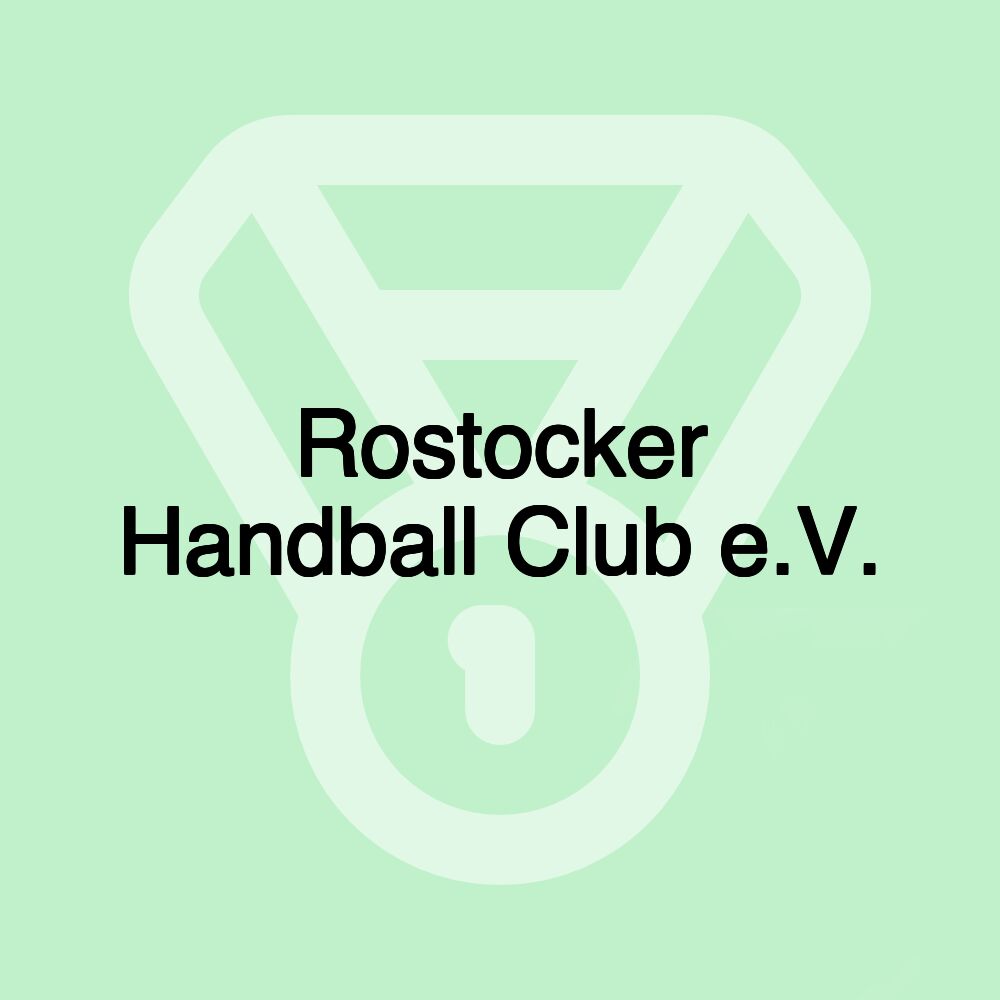 Rostocker Handball Club e.V. Rostocker Handball Club e.V.