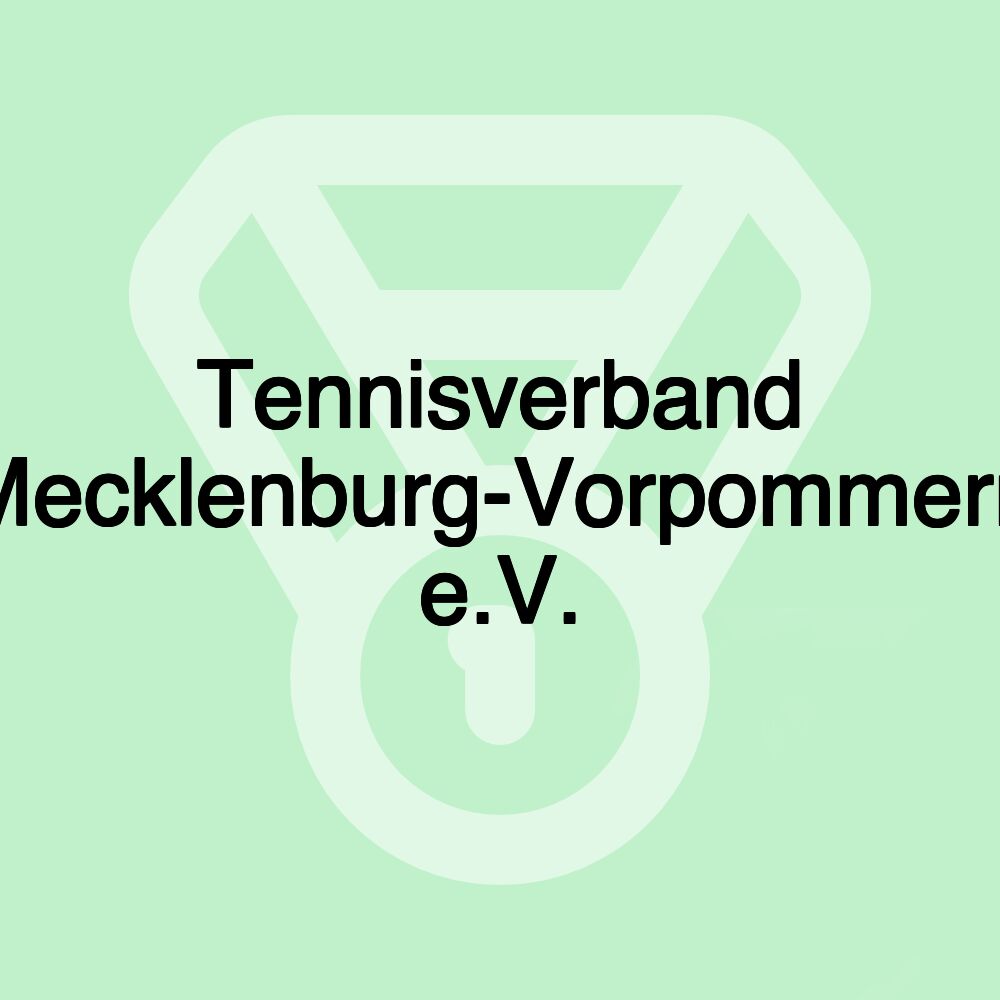 Tennisverband Mecklenburg-Vorpommern e.V.