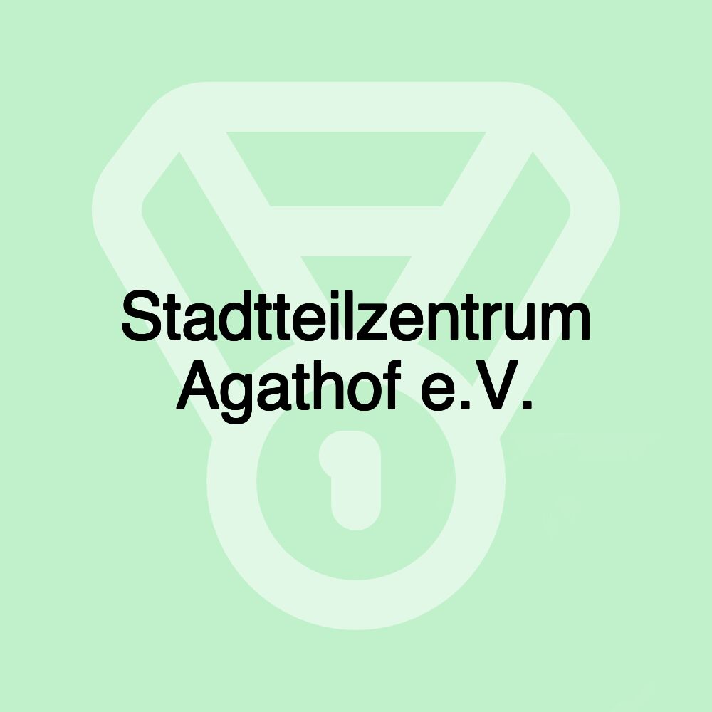Stadtteilzentrum Agathof e.V. Stadtteilzentrum Agathof e.V.