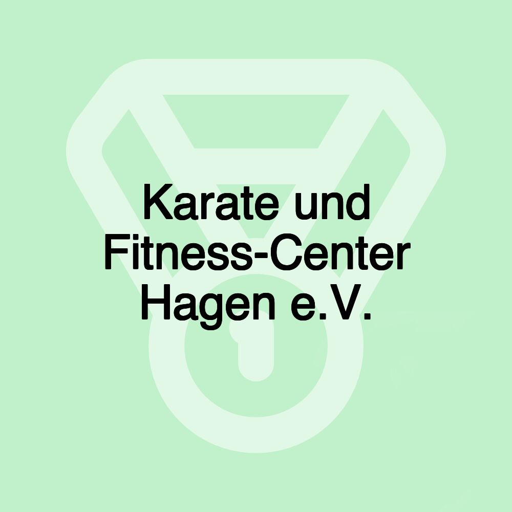 Karate und Fitness-Center Hagen e.V.