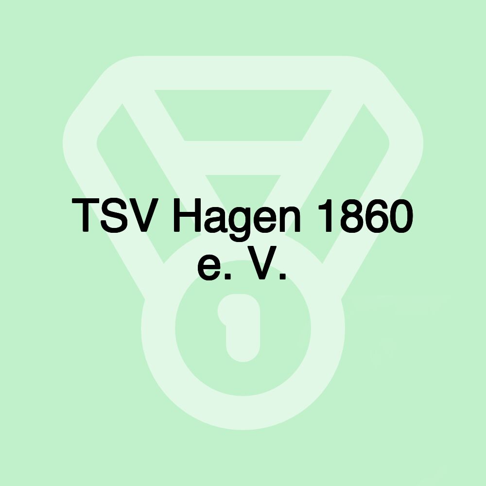 TSV Hagen 1860 e. V. TSV Hagen 1860 e. V.
