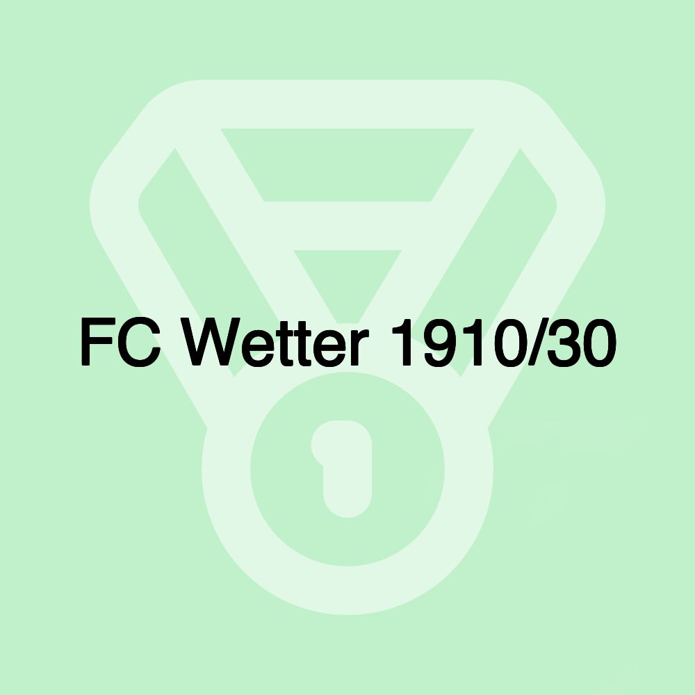 FC Wetter 1910/30 FC Wetter 1910/30