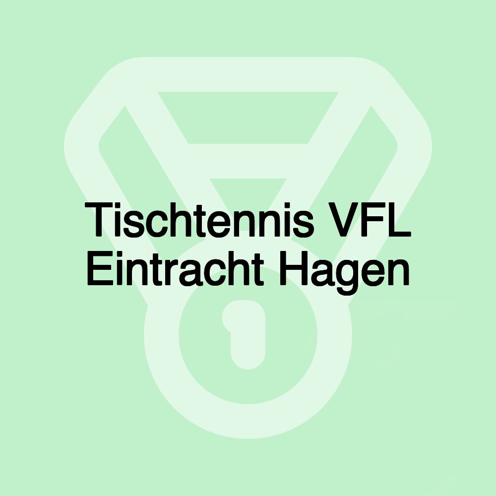 Tischtennis VFL Eintracht Hagen